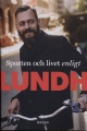 Sporten och livet enligt Lundh - 180 Kr